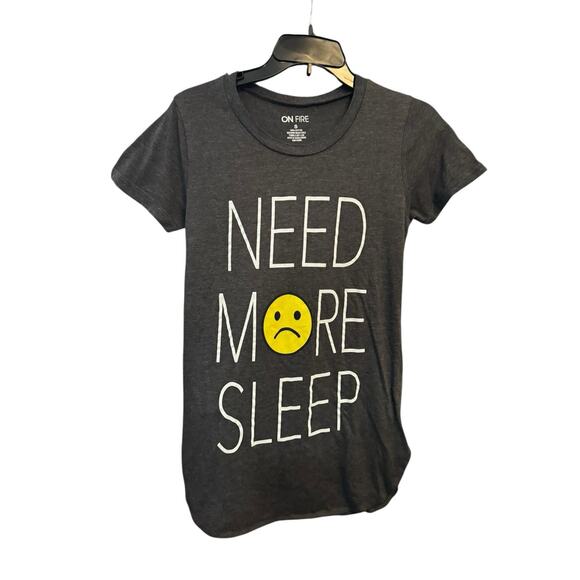 On Fire Need More Sleep Womans Graphic T Shirt Grey Small - Picture 1 of 3